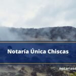 Notaría Única Chiscas