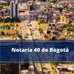 Notaría 40 de Bogotá