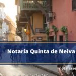Notaría Quinta de Neiva