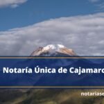Notaría Única de Cajamarca