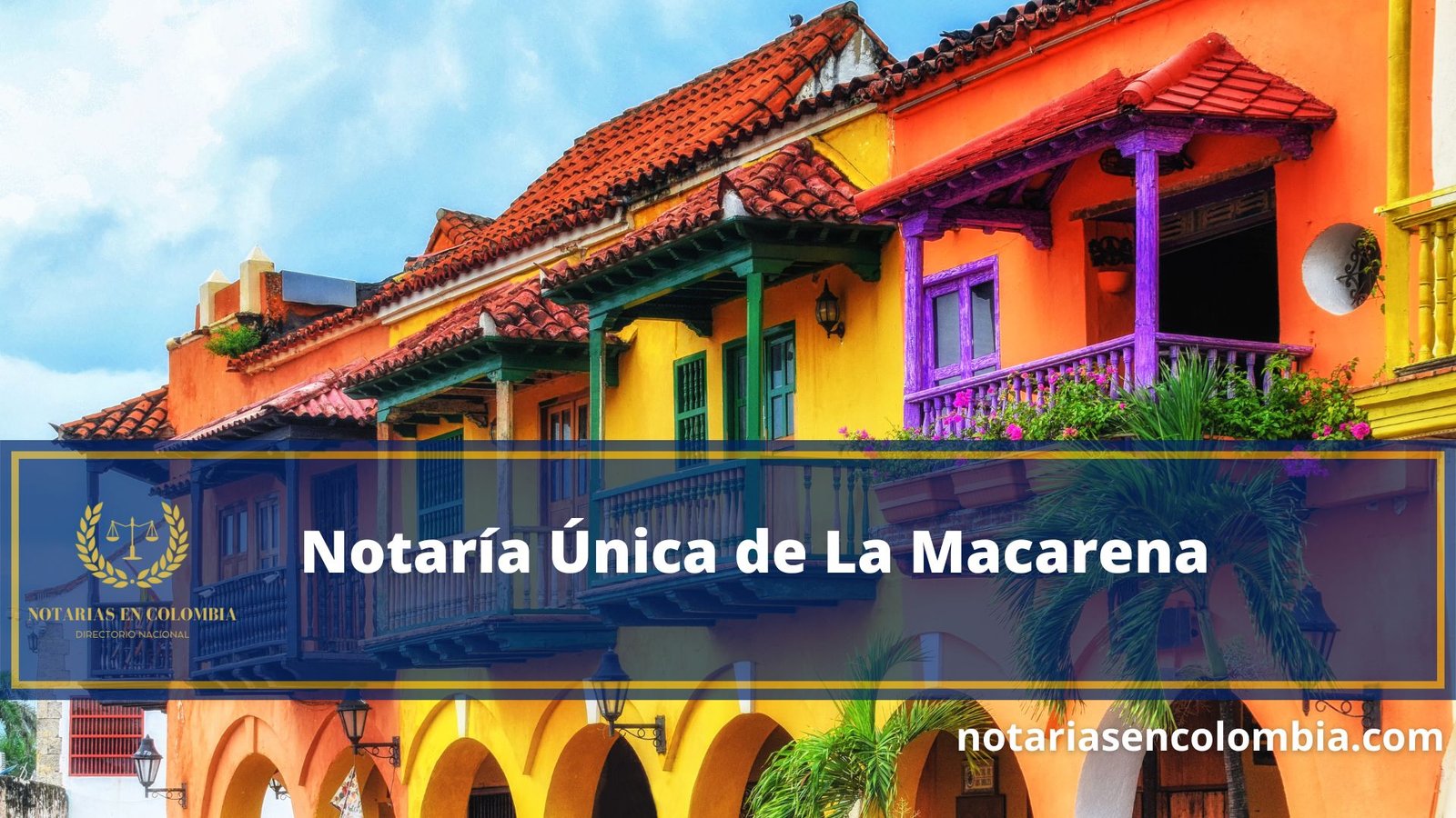 notar-a-nica-de-la-macarena-notarias-en-colombia