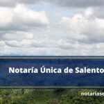 Notaría Única de Salento