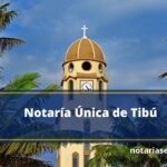 Notaría Única de Tibú