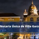 Notaría Única de Villa Garzón